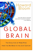 Howard Bloom, Global Brain